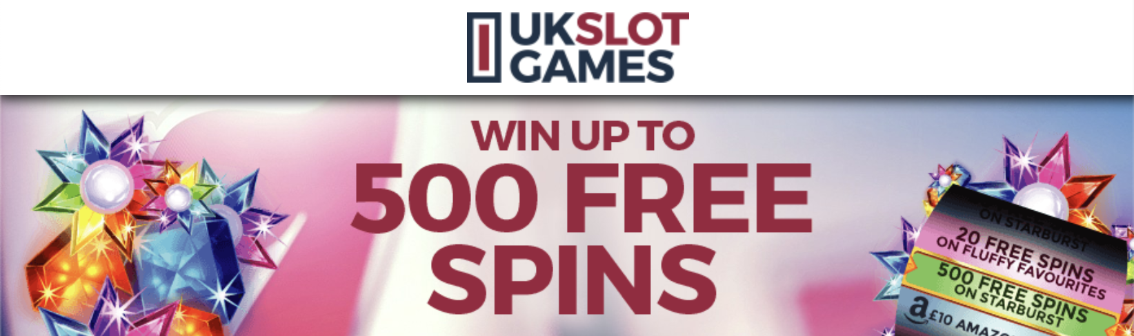 UK Slot Games - 500 free spins